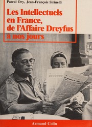 Les intellectuels en France, de l'affaire Dreyfus à nos jours / Pascal Ory, Jean-François Sirinelli.