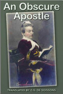 An obscure apostle : a dramatic story /