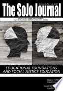 The Sojo Journal : educational foundations and social justice education.