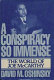 A conspiracy so immense : the world of Joe McCarthy / David M. Oshinsky.
