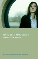 Girls and exclusion : rethinking the agenda /