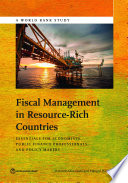 Fiscal management in resource-rich countries : essentials for economists, public finance professionals, and policy makers / Rolando Ossowski and Havard Halland.