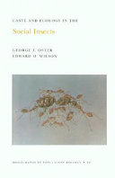 Caste and ecology in the social insects /