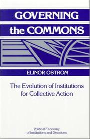 Governing the commons : the evolution of institutions for collective action / Elinor Ostrom.