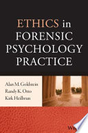 Ethics in forensic psychology practice /