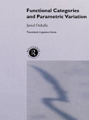 Functional categories and parametric variation / Jamal Ouhalla.