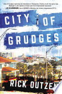 City of grudges / Rick Outzen.