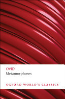 Metamorphoses / Ovid ; translated by A.D. Melville ; with an introduction and notes by E.J. Kenney.