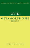 Metamorphoses. Ovid ; edited by K. Sara Myers.