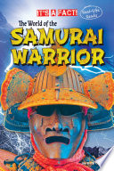 World of the Samurai Warrior /