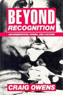 Beyond recognition : representation, power, and culture /