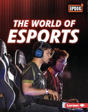 The world of eSports /