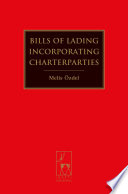 Bills of lading incorporating charterparties / Melis Ozdel.