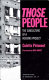 Those people ; the subculture of a housing project (Ces gens-là) /