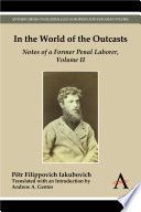 In the world of the outcasts : notes of a former penal laborer. Volume 2 /
