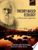 Theory-based ecology : a Darwinian approach /