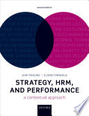 Strategy, HRM, and performance : a contextual approach /