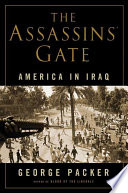 The assassins' gate : America in Iraq /