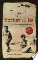 Mother and me : escape from Warsaw 1939 /