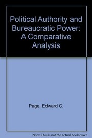 Political authority and bureaucratic power : a comparative analysis /