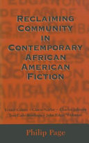 Reclaiming community in contemporary African-American fiction / Philip Page.