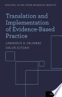 Translation and Implementation of Evidence-Based Practice.