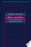 Music and ideas in the sixteenth and seventeenth centuries /