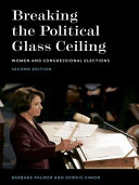 Breaking the political glass ceiling women and congressional elections /