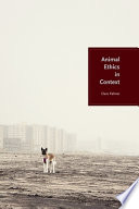 Animal ethics in context /