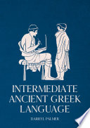 Intermediate ancient Greek language /