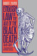 English law in the age of the Black Death, 1348-1381 : a transformation of governance and law /