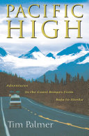 Pacific high : adventures in the coast ranges from Baja to Alaska /