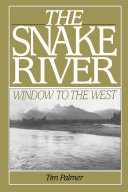 The Snake River : window to the West /