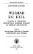Weimar en exil : le destin de l'émigration intellectuelle allemande antinazie en Europe et aux Etats-Unis / Jean-Michel Palmier.