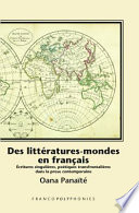 Des Littératures-Mondes en Français : écritures singulières, poétiques transfrontalières dans la prose contemporaine /