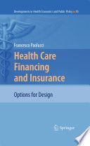 Health care financing and insurance : options for design /