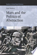 Marx and the politics of abstraction /