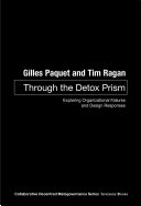 Through the detox prism : exploring organizational failures and design responses /