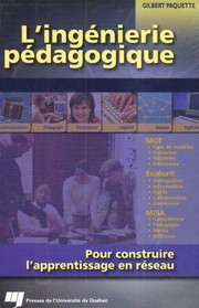 L'ingénierie pédagogique : pour construire l'apprentissage en réseau /