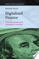 Digitalized finance : financial capitalism and informational revolution /