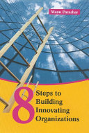 8 steps to building innovating organizations /