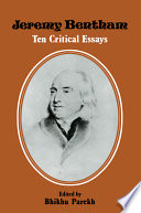 Jeremy Bentham, ten critical essays /