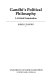 Gandhi's political philosophy : a critical examination /