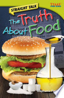 The truth about food /