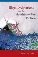 Illegal migrations and the Huckleberry Finn problem /