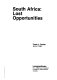 South Africa : lost opportunities / Frank J. Parker.