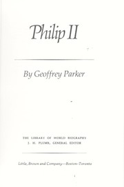 Philip II / by Geoffrey Parker.