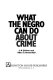 What the Negro can do about crime /