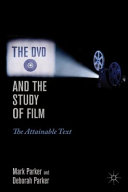 The DVD and the study of film : the attainable text /