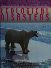 Ecological disasters /